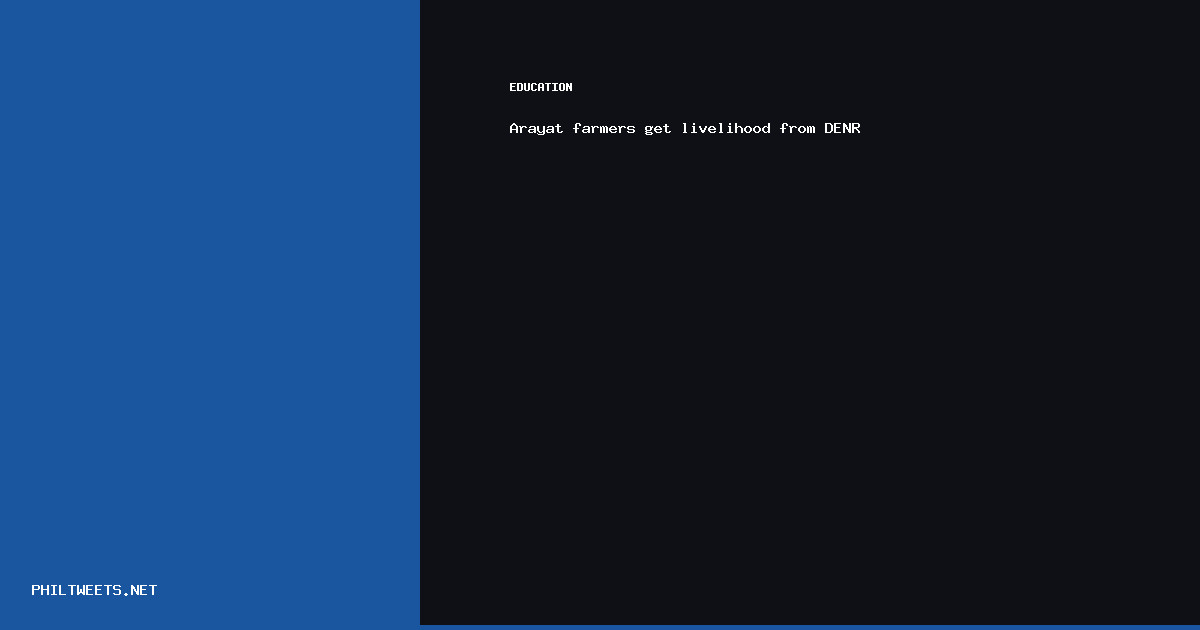 Arayat Farmers Get — Arayat farmers get livelihood from DENR | PhilTweets