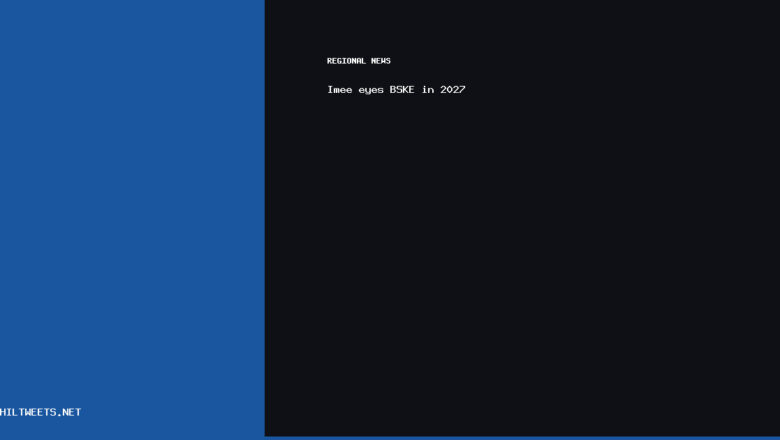 Imee Eyes Bske — Imee eyes BSKE in 2027 | PhilTweets