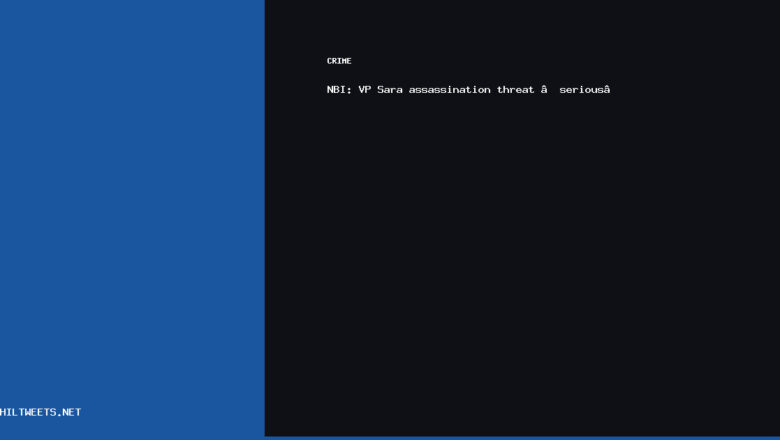 Nbi Sara Assassination — NBI: VP Sara assassination threat ‘serious’ | PhilTweets