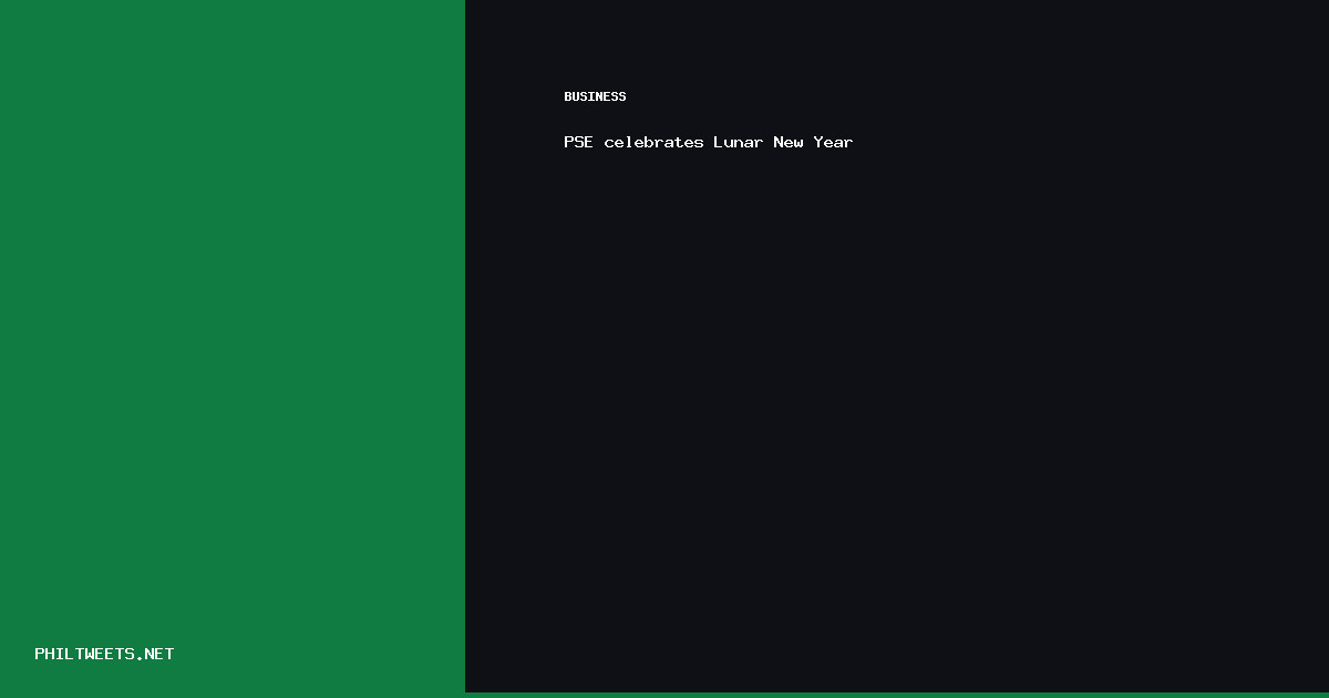 Pse Celebrates Lunar — PSE celebrates Lunar New Year | PhilTweets