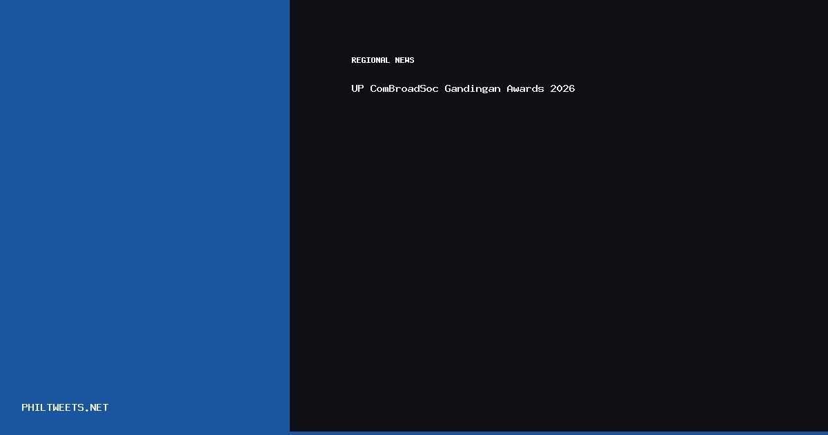 Combroadsoc Gandingan Awards — UP ComBroadSoc Gandingan Awards 2026 | PhilTweets